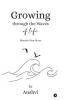 Growing through the Waves of Life : Rewrite Your Story
