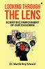 Looking through the Lens : Scientific Enrichment of our children