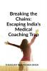 Breaking the Chains: Escaping India's Medical Coaching Trap