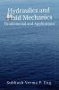 Hydraulics and Fluid Mechanics : Fundamentals and Applications