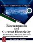 Electrostatics and Current Electricity