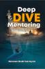 Deep Dive Mentoring : Navigating the Depths of Parent Teenager Life