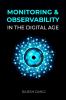 Monitoring & Observability in the Digital Age