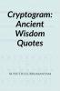 Cryptogram: Ancient Wisdom Quotes