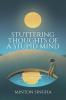 Stuttering thoughts of a stupid mind
