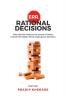 ERR.RATIONAL DECISIONS : Every decision leads you to success or failure. Uncover the hidden forces shaping your decisions.