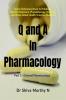 Q and A in Pharmacology : Part 1 - General Pharmacology