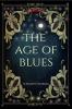The Age of Blues