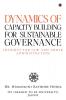 Dynamics of Capacity Building for Sustainable Governance: Insights For Law And Order Administration
