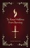 To Keep Hellfires From Burning