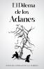 El Dilema de los Adanes