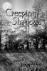 Creeping Shadows