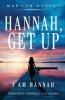 Hannah Get Up