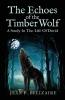 The Echoes of the Timber Wolf