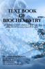 TEXT BOOK OF BIOCHEMISTRY