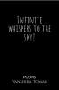 Infinite whispers to the sky