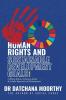 Human Rights and Sustainable Development Goals: Fulfilling Rights Achieving Goals: A Holistic Approach to Development