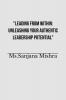 &quot;Leading from Within: Unleashing Your Authentic Leadership Potential&quot;