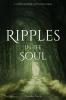 Ripples in The Soul
