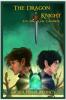 The Dragon Knight : And The Leaf Champion