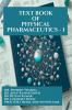 TEXT BOOK OF PHYSICAL PHARMACEUTICS - I