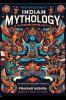 Indian Mythology : Fiction Becoming Facts