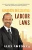Handbook on Essential Labour Laws: In Quiz Format Especially for Entrepreneurs Fresh HR and Non HR Professionals.