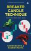Breaker Candle Technique: Your First Step Towards Financial Nirvana