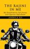 The Rajini in Me: My Transformative Life Journey with Superstar Rajinikanth