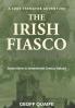 The Irish Fiasco