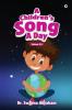 A Children's Song A Day: Volume 3 B