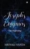 Joseph's Enigmas : The Beginning