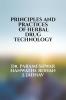 PRINCIPLES AND PRACTICES  OF HERBAL DRUG TECHNOLOGY