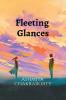 Fleeting Glances