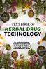 TEXT BOOK OF HERBAL DRUG TECHNOLOGY