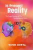 Is Present Reality: The Super-Science of the Transcendental Value