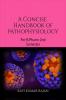 A concise Handbook of Pathophysiology: For Pharmacy Students