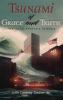 Tsunami of Grace and Truth