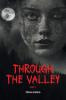 Through the Valley Part 2