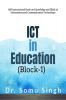 ICT in Education (Block-1)