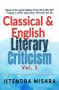 Classical and English Literary Criticism Vol. I: Aristotle to Dr. Johnson