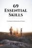 69 Essential Skills