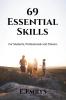 69 Essential Skills