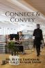 Connect &amp; Convey: The Essential Guide to Business Communication