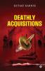 Deathly Acquisitions