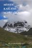 MYSTIC KAILASH-MANSAROVAR & ME: A JOURNEY WITHIN