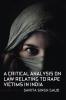 A Critical Analysis On Law Relating To Rape Victims In India