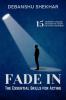 Fade In: The Essential Skills for Acting
