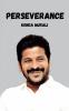 Perseverance Personified: The Rise of Anumula Revanth Reddy