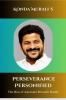 Perseverance Personified: The Rise of Anumula Revanth Reddy